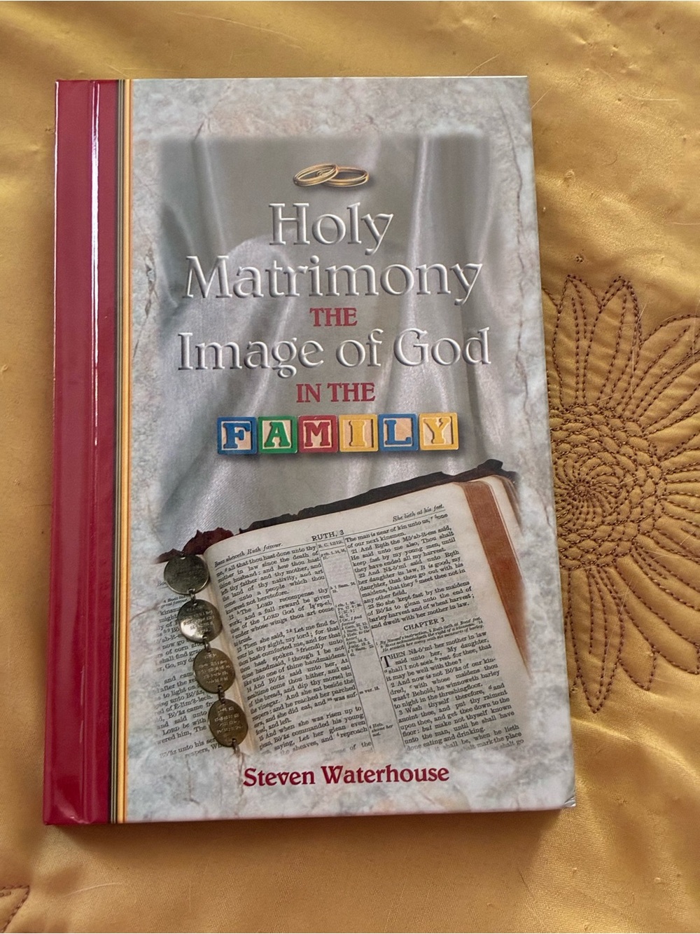 Holy Matrimony The Image of God in the Family - Red Cover/hardcover